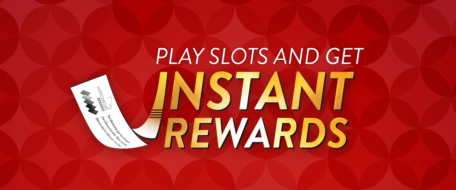 Instant Rewards