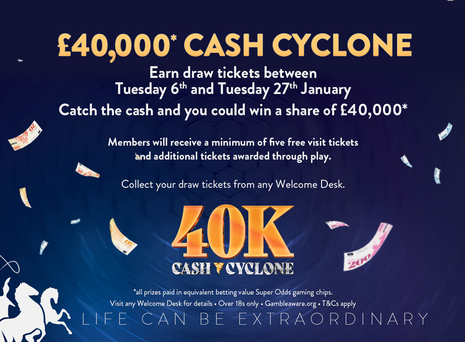 £40K CASH CYCLONE