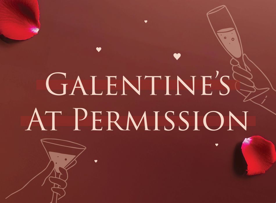 Galentines at the Permission Lounge