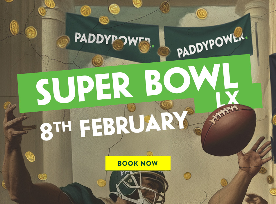 Watch Superbowl at Paddy’s Sportsbook