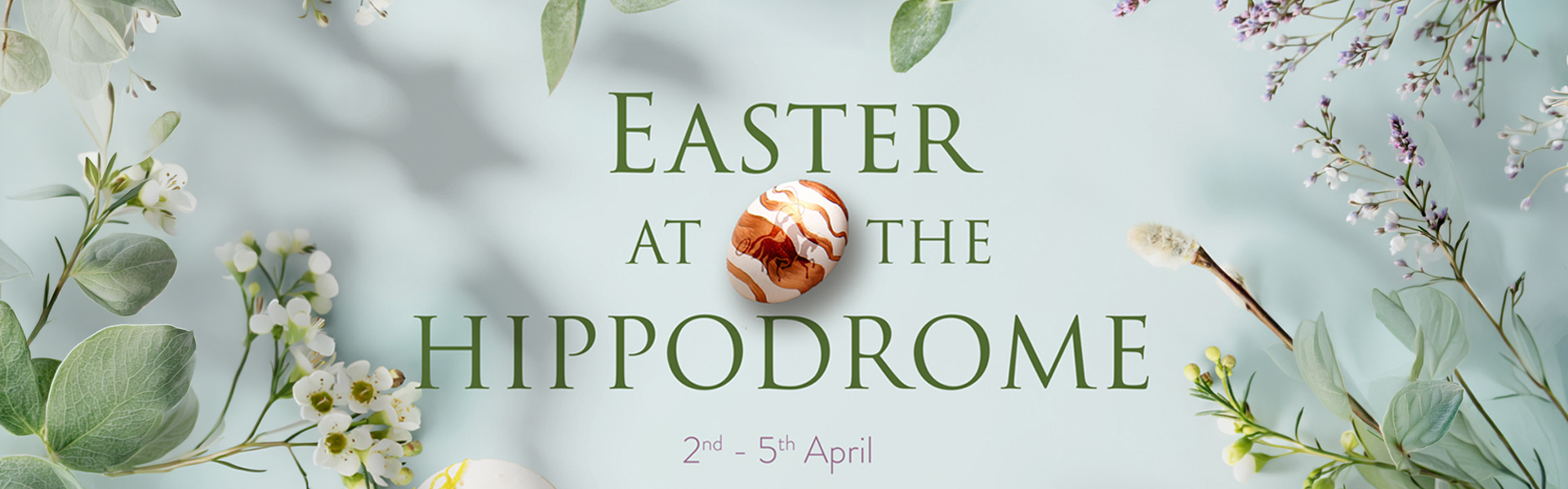 Easter at the Hippodrome
